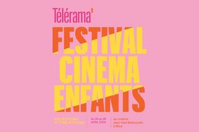 Télérama Festival Cinéma Enfants